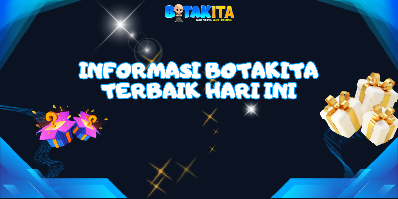 Informasi Lengkap Tentang BOTAKITA